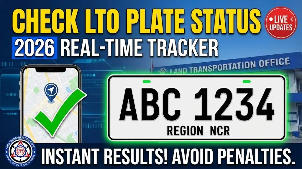 Check LTO Tracker Plate Number Status in Real-Time 2026 Updates
